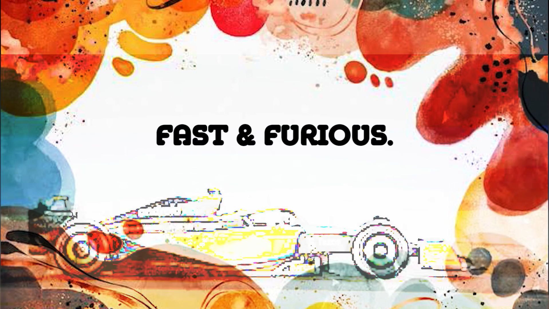 Fast & Furious