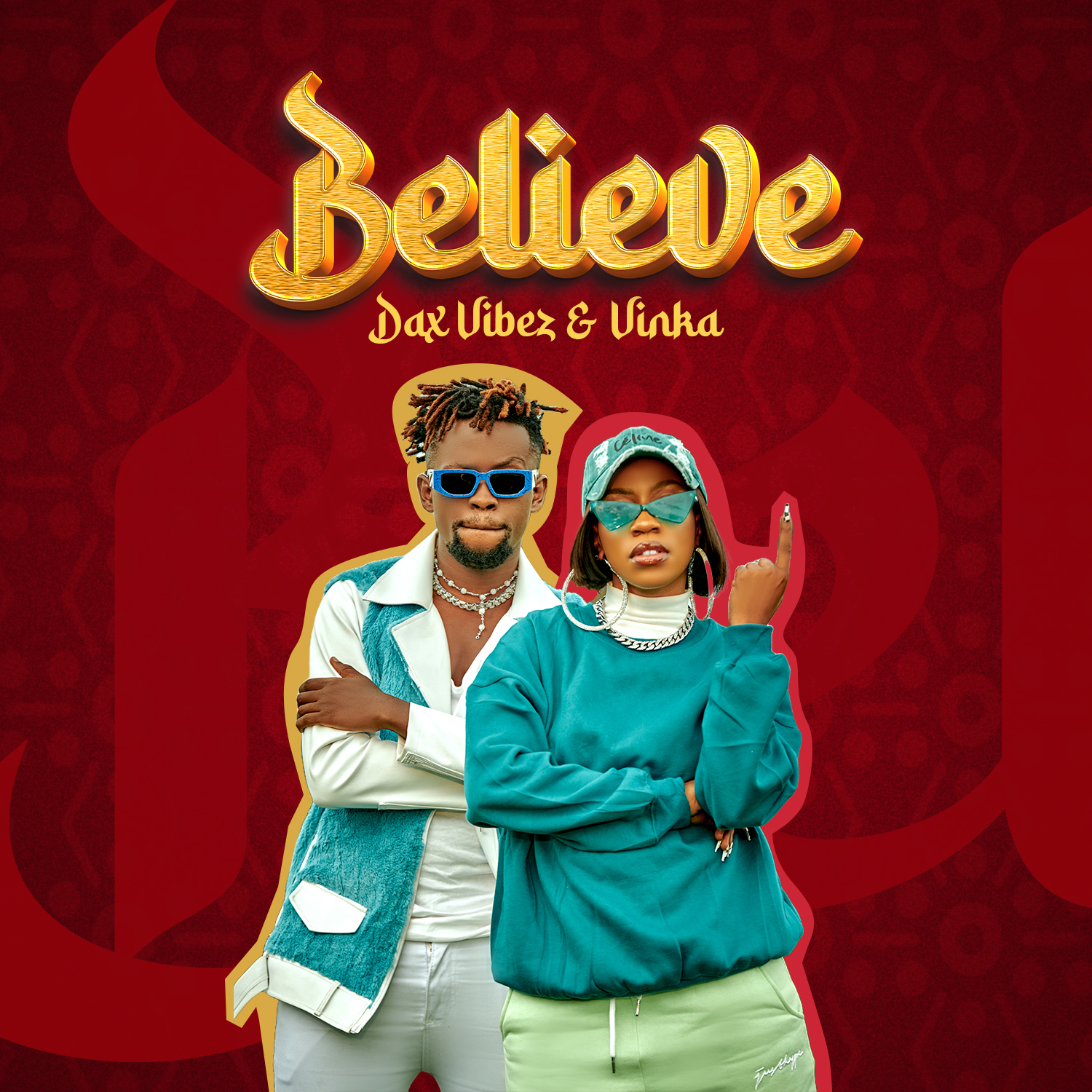 Vinka - Believe (Ft. Dax Vibez)