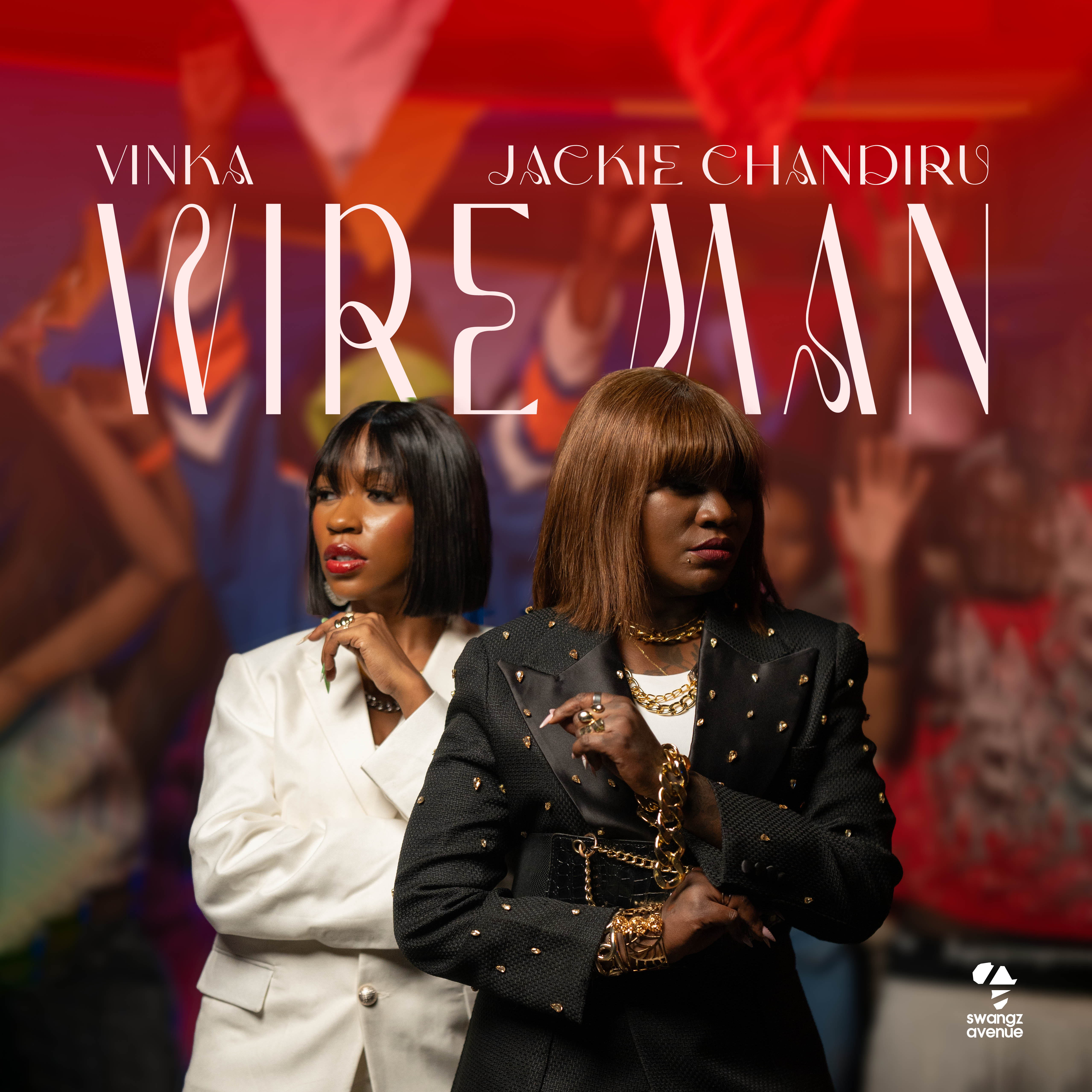 Vinka - Wire Man (Ft. Jackie Chandiru)